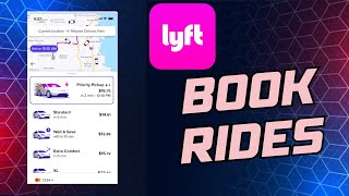 How to Book Rides in Lyft 2025?