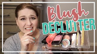 DECLUTTER THE MADNESS - Lets Go Through 70+ BLUSHES!