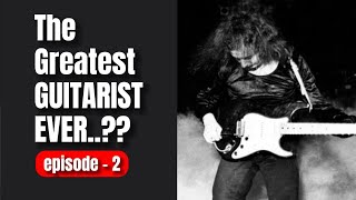 The Greatest GUITARIST Ever? | Ritchie Blackmore - Episode 2