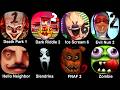 Death park 1, Dark Riddle 2, Ice Scream 6, Evil Nun 2, Hello Neighbor, Slendrina, FNAF 2, Zombie