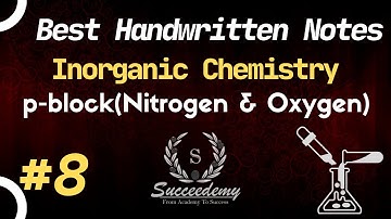 p-block Nitrogen & Oxygen | Hand Written Notes | Succeedemy