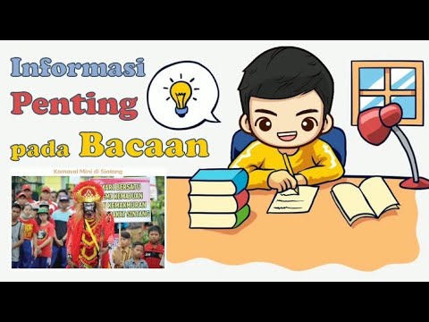 Informasi Penting pada Bacaan | Teks Karnaval Mini di Sintang | Materi Bahasa Indonesia