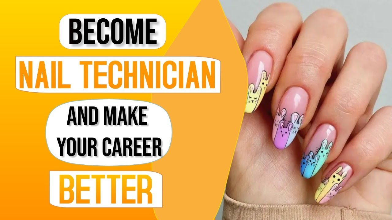 How to become a nail technician – 7 easy steps | Nails and Beauty Academy