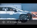 FF 91 Crash Test | Faraday Future | FFIE