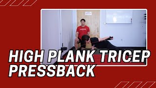 High Plank Tricep Pressback | Cable Machine Exercise