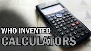 Who Invented Calculators (The History of Calculators In 3 Minutes) | Creative Vision