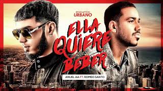 Anuel AA x Romeo Santos -Ella Quiere Beber Remix