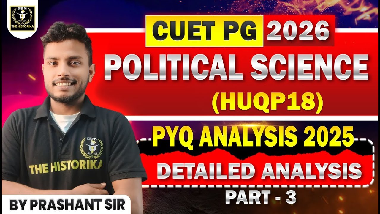 #3 CUET PG Political Science PYQ 2025 analysis Part 3 | Previous Year ...