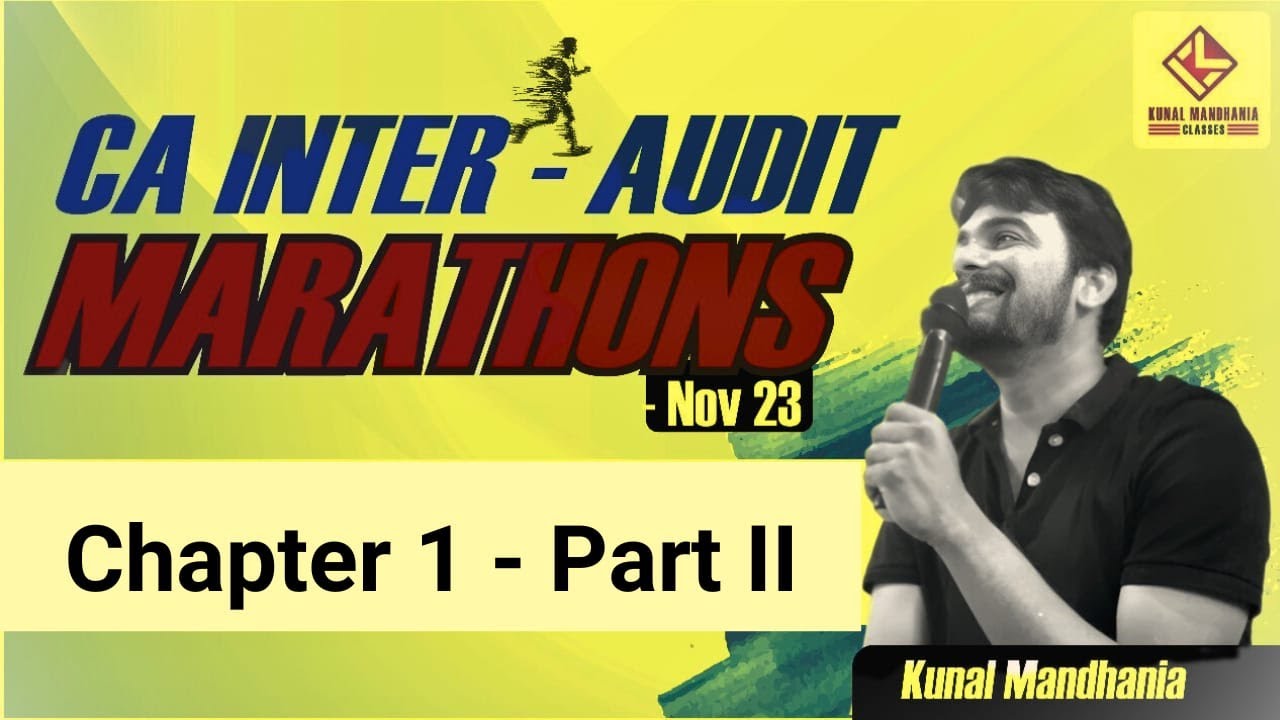 Audit Marathon Revisions | Chapter 1 -Part 2 | Nov 23 | CA Inter | CMA ...