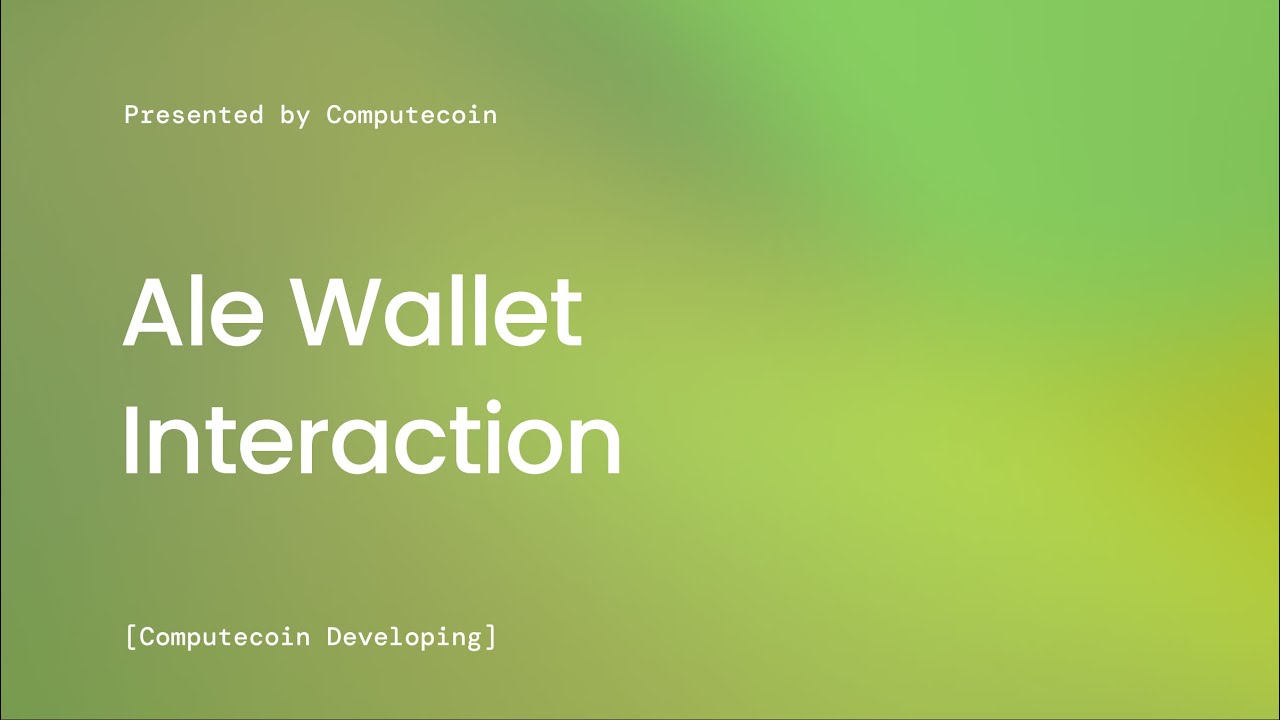 Computecoin Developing: Ale Wallet Interaction - YouTube