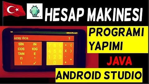 ANDROID HESAP MAKİNESİ UYGULAMASI YAPIMI  ANDROİD STUDİO  JAVA  PROGRAMLAMA EĞİTİM SERİSİ