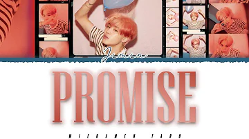 JIMIN BTS (방탄소년단)  'Promise (약속)' Lyrics