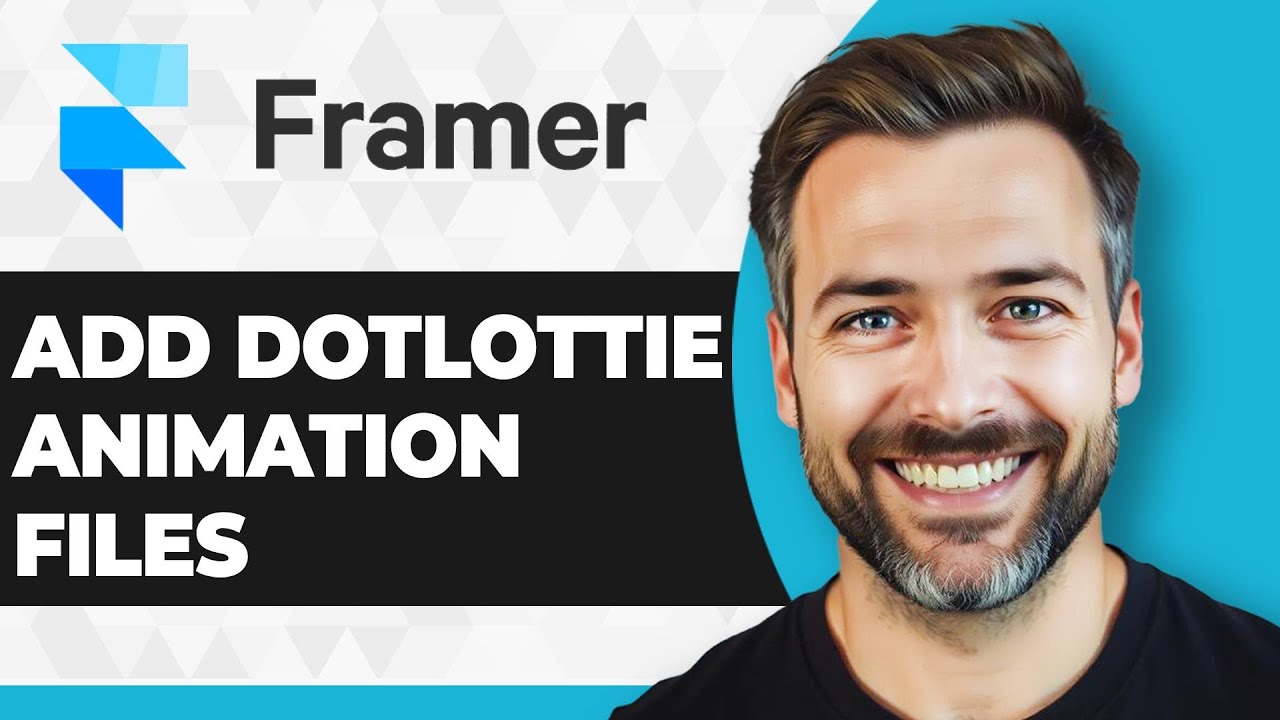 How to Add DotLottie Animation Files to Your Framer Projects (2026 ...