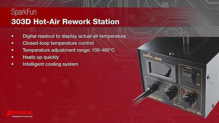 SparkFun 303D Hot-Air Rework Station | Maker Minute
