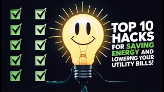 Want Lower Bills? Try These 10 Energy-Saving Hacks Today!