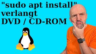 So behebst du "sudo apt install" verlangt CD-ROM bzw. DVD unter Debian Linux 🐧