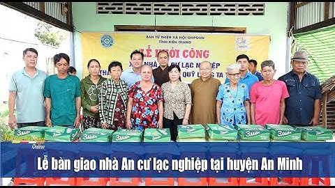 Lễ bàn giao nhà An cư lạc nghiệp tại huyện An Minh