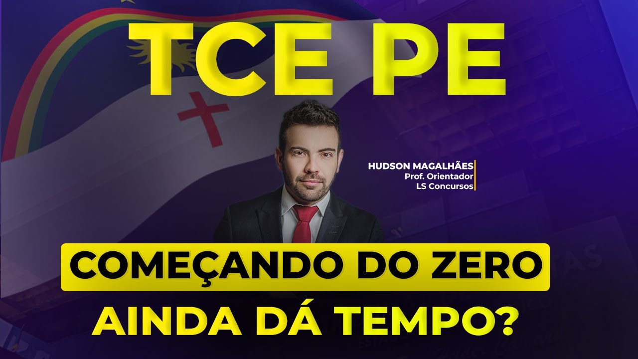 QUANTAS HORAS PRECISO PARA FECHAR O EDITAL DO TCE-PE?
