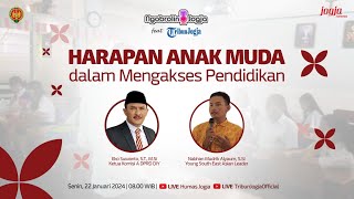 Live Ngobrolin Jogja Feat Tribun Jogja Harapan Anak Muda Dalam Mengakses Pendidikan