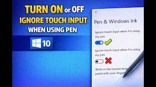 How to Turn On or Off “Ignore Touch Input when Using Pen” in Windows 10 Settings | GearUpWindows