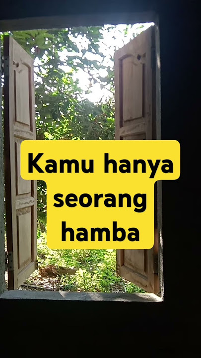 kamu hanya seorang hamba Allah #quotes #shorts  #islam