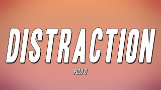 Polo G - Distraction (Lyrics)