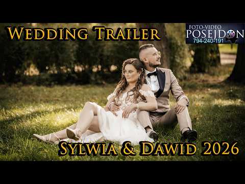 Trailer Sylwia & Dawid wesele 22 08 2026 teledysk zapowiedź filmu ślubnego