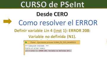 Curso PSeInt como resolver ERROR 208 Variable NO definida