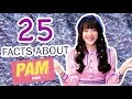 PAM MBO | 25 Facts ที่จะทำให้คุณรู้จัก 'แพม' มากกว่าที่เคย!