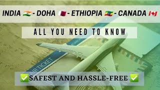 India to Canada | Ethiopia | Addis Ababa | Safe & Hassle Free.