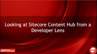 Looking at Sitecore Content Hub from a Developer Lens