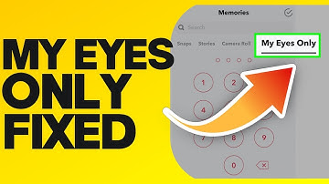 How To Fix Snapchat My Eyes Only Not Working Problem Solved