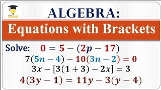 Algebra: Equations with Brackets