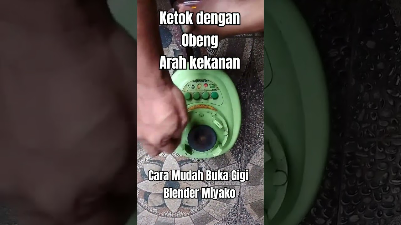 Trik buka gigi blender Miyako 