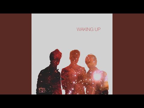 Waking Up