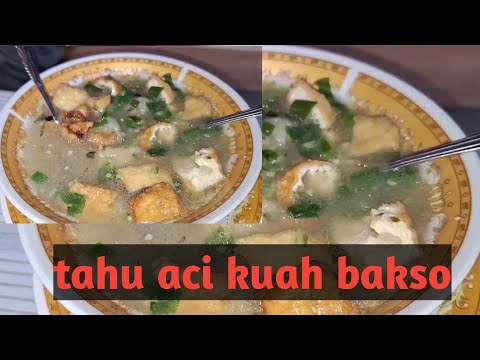 Resep Bakso Tahu Aci Kuah