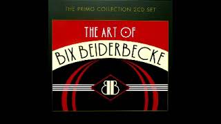 Bix Beiderbecke  The Art of Bix Beiderbecke (2006) CD2