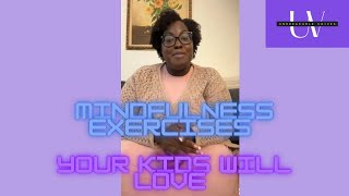 Mindfulness Exercises Your Kids Will Love