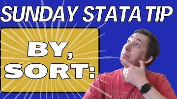 The Quickest Stata Guide to BySort Commands