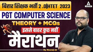 BPSC PGT Computer Teacher Marathon 2023 | BPSC Computer Science By Neeraj Sir