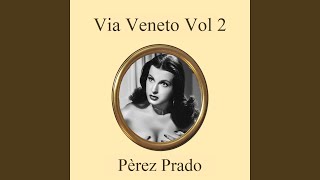 Mambo N.O 5 / Mambo Universitario / Lupita / La Niña Popof / Qur Rico el Mambo / Mambo del Papalero / Politacnico / Que Te Parece, Cholito / Frenesi / Perfidia / Mambo N.O 8 - Perez Prado