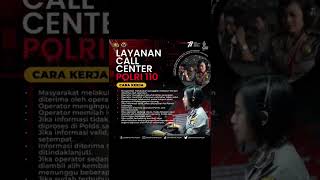 INFO POLRI LAYANAN CALL CENTER 110 #TransformasiPelayananOnline