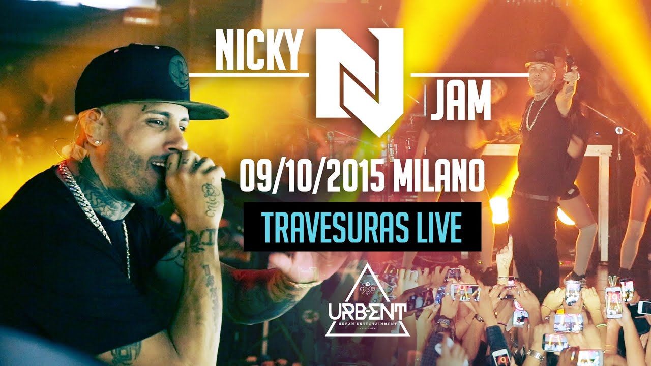 nicky-jam-travesuras-live-milano-2015-youtube