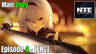 Neverness to Everness - Main Story - Episode 4 | Full Cutscene | No Commentary