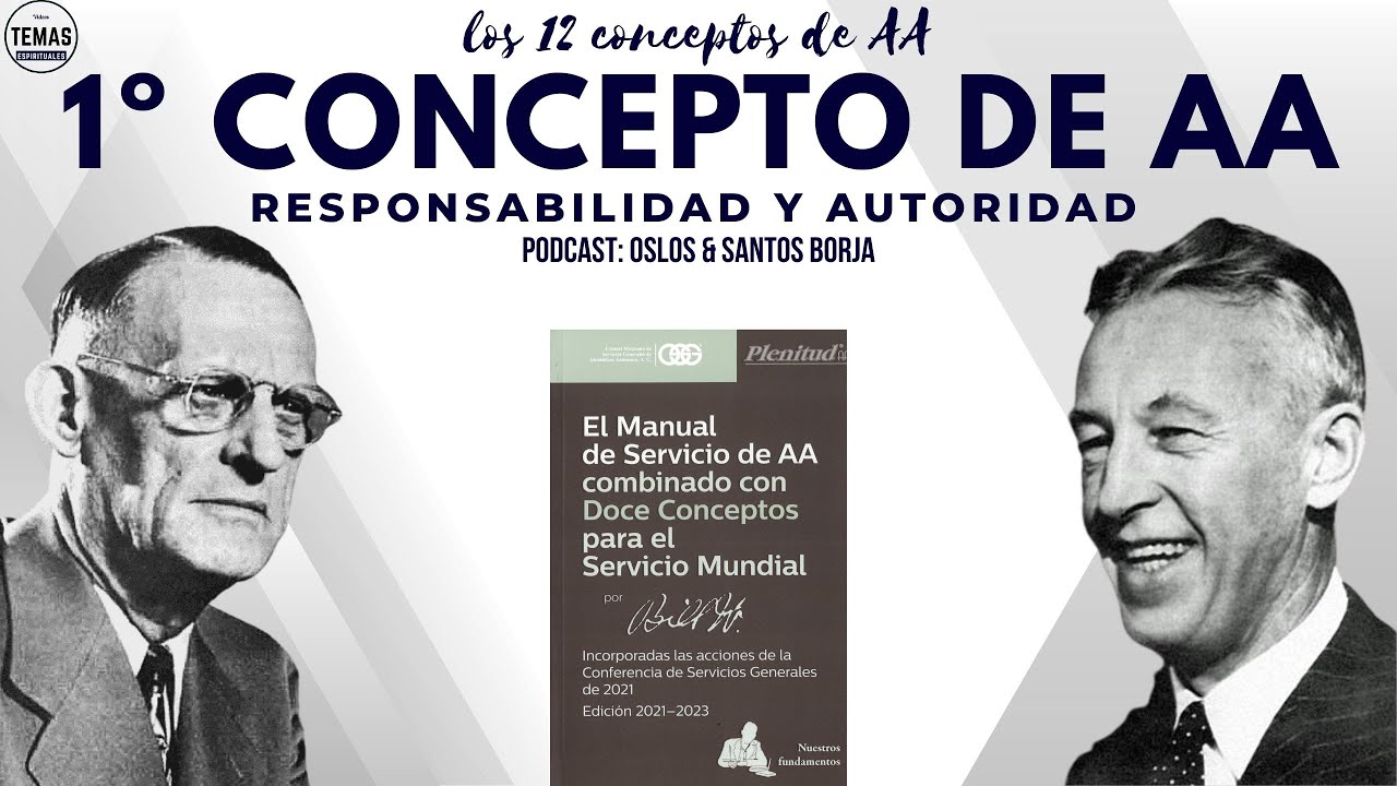 1º Concepto AA: Responsabilidad y Autoridad  / 12 Conceptos de AA / Santos Borja & Oslos Molina