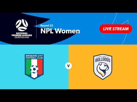 NPL Women Round 25 - Brisbane City vs. Capalaba FC — football video