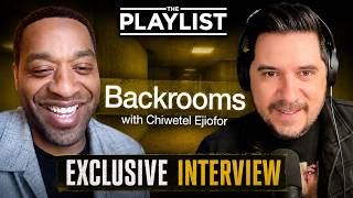 THE PLAYLIST INTERVIEW - Chiwetel Ejiofor on BACKROOMS