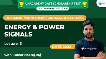 Energy & Power Signals | Lec 6 | Revision Marathon | Signals & Systems | Kumar Neeraj Raj