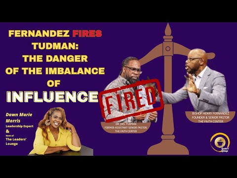 Fernandez Fires Tudman:   The Imbalance of Influence