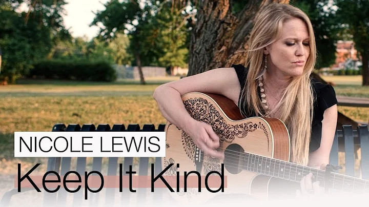 Nicole Lewis | Keep It Kind (Official Video)